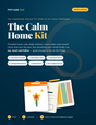 The Calm Home Kit